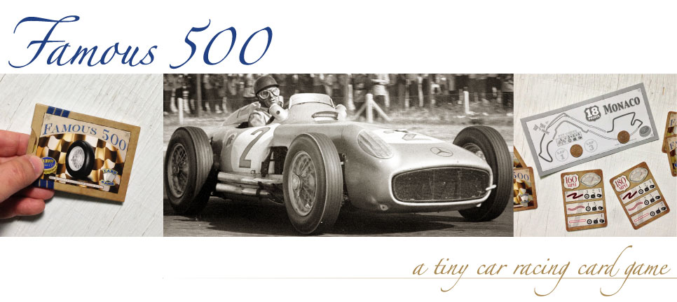 Order your very own copy of Famous 500, our tiny two-player car racing card game!
